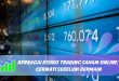 Berbagai Risiko Trading Saham Online, Cermati Sebelum Bermain