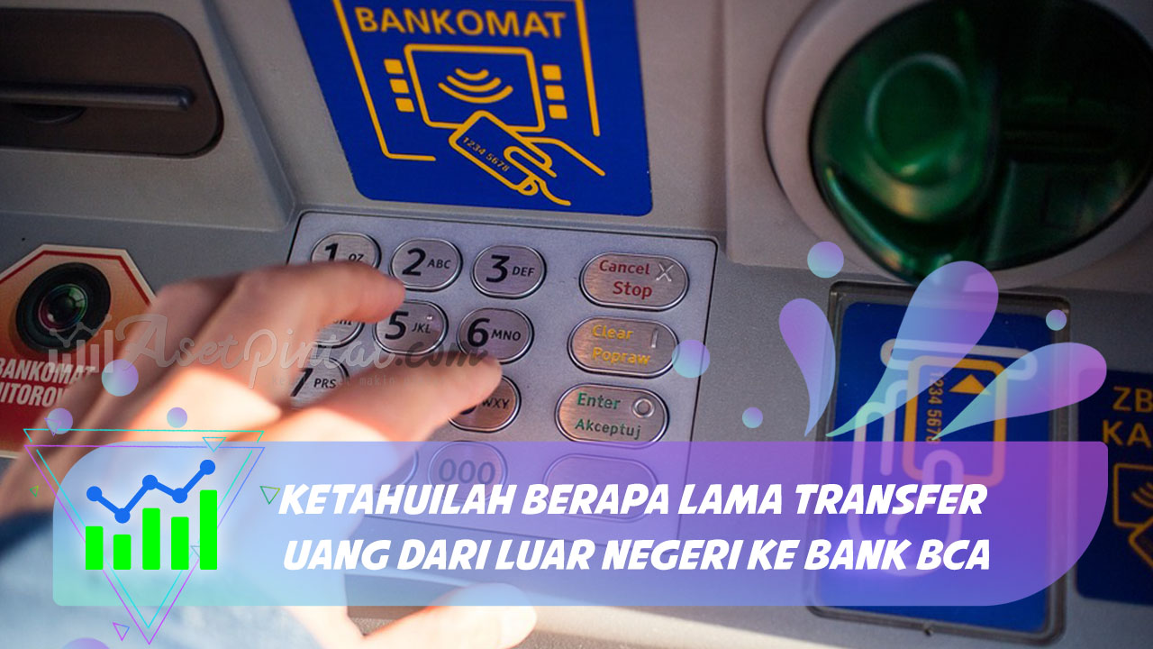 Inilah Cara Menerima Transfer Uang Dari Luar Negeri Ke Bank Bca Hot ...