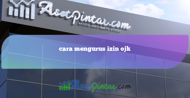 cara mengurus izin ojk