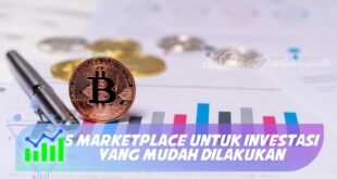 5 MARKETPLACE UNTUK INVESTASI YANG MUDAH DILAKUKAN