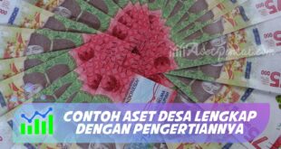 CONTOH ASET DESA LENGKAP DENGAN PENGERTIANNYA