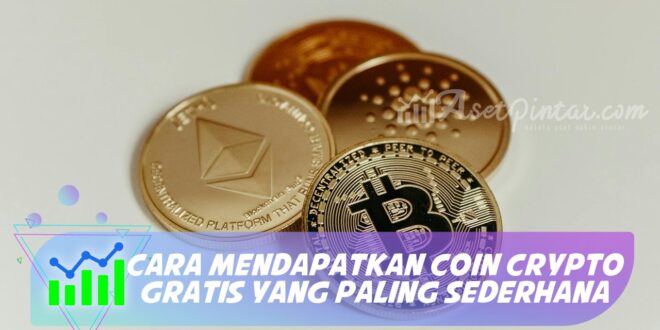 CARA MENDAPATKAN COIN CRYPTO GRATIS YANG PALING SEDERHANA