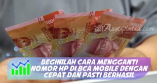 BEGINILAH CARA MENGGANTI NOMOR HP DI BCA MOBILE DENGAN CEPAT DAN PASTI BERHASIL