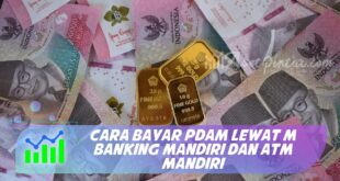 CARA BAYAR PDAM LEWAT M BANKING MANDIRI DAN ATM MANDIRI