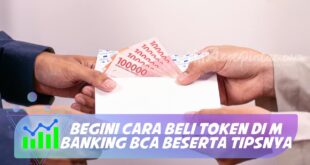 BEGINI CARA BELI TOKEN DI M BANKING BCA BESERTA TIPSNYA
