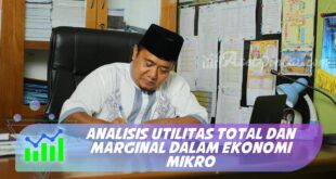ANALISIS UTILITAS TOTAL DAN MARGINAL DALAM EKONOMI MIKRO
