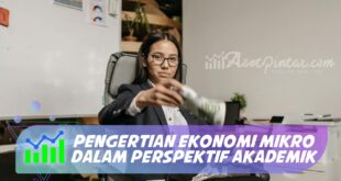PENGERTIAN EKONOMI MIKRO DALAM PERSPEKTIF AKADEMIK