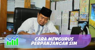 CARA MENGURUS PERPANJANGAN SIM