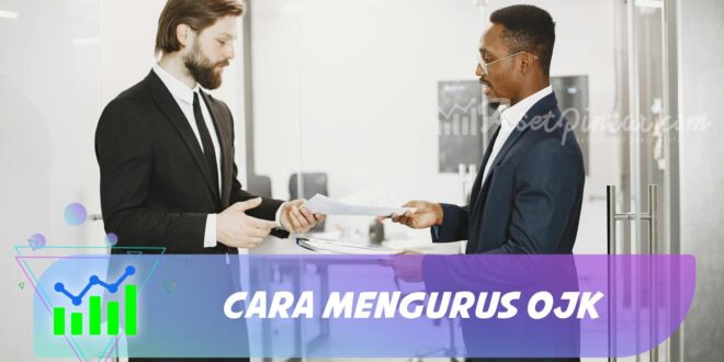 CARA MENGURUS OJK