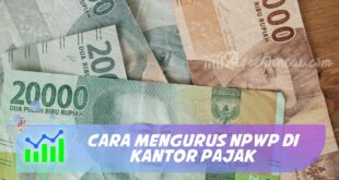 CARA MENGURUS NPWP DI KANTOR PAJAK