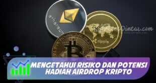 MENGETAHUI RISIKO DAN POTENSI HADIAH AIRDROP KRIPTO