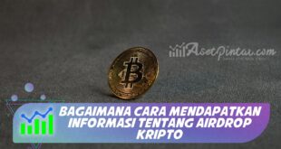 BAGAIMANA CARA MENDAPATKAN INFORMASI TENTANG AIRDROP KRIPTO