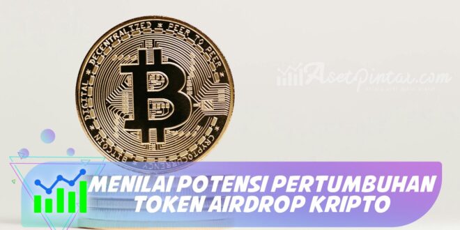 MENILAI POTENSI PERTUMBUHAN TOKEN AIRDROP KRIPTO