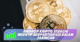 AIRDROP KRIPTO SEBAGAI INSENTIF BERPARTISIPASI DALAM JARINGAN