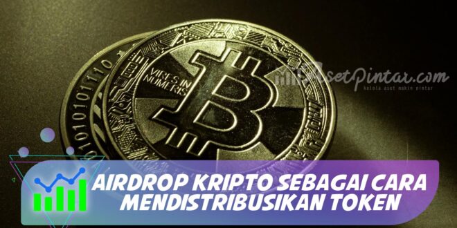 AIRDROP KRIPTO SEBAGAI CARA MENDISTRIBUSIKAN TOKEN