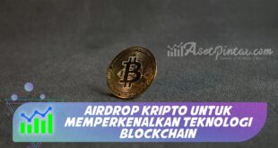 AIRDROP KRIPTO UNTUK MEMPERKENALKAN TEKNOLOGI BLOCKCHAIN
