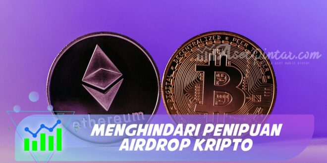 MENGHINDARI PENIPUAN AIRDROP KRIPTO