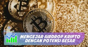 MENGEJAR AIRDROP KRIPTO DENGAN POTENSI BESAR
