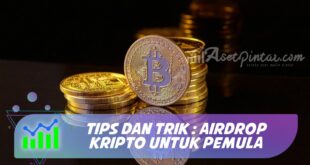 TIPS DAN TRIK : AIRDROP KRIPTO UNTUK PEMULA