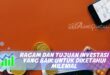 RAGAM DAN TUJUAN INVESTASI YANG BAIK UNTUK DIKETAHUI MILENIAL