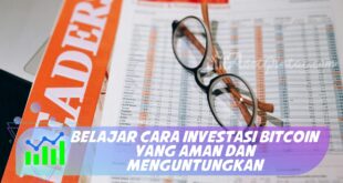 BELAJAR CARA INVESTASI BITCOIN YANG AMAN DAN MENGUNTUNGKAN