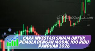 CARA INVESTASI SAHAM UNTUK PEMULA DENGAN MODAL 100 RIBU PANDUAN 2026