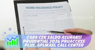 CARA CEK SALDO ASURANSI PRUDENTIAL 2026 PRUACCESS PLUS, APLIKASI, CALL CENTER
