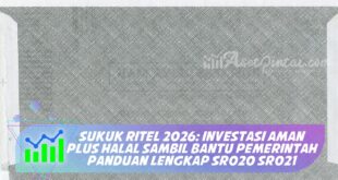 SUKUK RITEL 2026: INVESTASI AMAN PLUS HALAL SAMBIL BANTU PEMERINTAH PANDUAN LENGKAP SR020 SR021