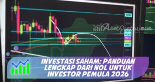 INVESTASI SAHAM: PANDUAN LENGKAP DARI NOL UNTUK INVESTOR PEMULA 2026