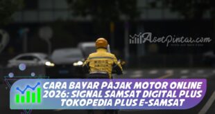 CARA BAYAR PAJAK MOTOR ONLINE 2026: SIGNAL SAMSAT DIGITAL PLUS TOKOPEDIA PLUS E-SAMSAT