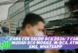 CARA CEK SALDO BCA 2026: 7 CARA MUDAH BCA MOBILE, M-BCA, ATM, SMS, WHATSAPP