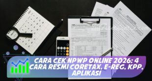 CARA CEK NPWP ONLINE 2026: 4 CARA RESMI CORETAX, E-REG, KPP, APLIKASI