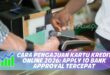 CARA PENGAJUAN KARTU KREDIT ONLINE 2026: APPLY 10 BANK APPROVAL TERCEPAT