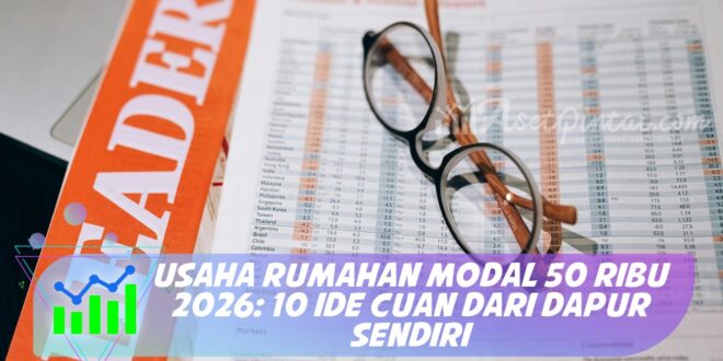 USAHA RUMAHAN MODAL 50 RIBU 2026: 10 IDE CUAN DARI DAPUR SENDIRI