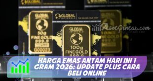 HARGA EMAS ANTAM HARI INI 1 GRAM 2026: UPDATE PLUS CARA BELI ONLINE