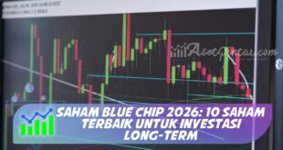 SAHAM BLUE CHIP 2026: 10 SAHAM TERBAIK UNTUK INVESTASI LONG-TERM