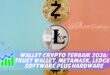 WALLET CRYPTO TERBAIK 2026: TRUST WALLET, METAMASK, LEDGER SOFTWARE PLUS HARDWARE