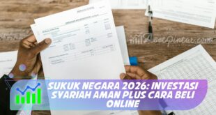 SUKUK NEGARA 2026: INVESTASI SYARIAH AMAN PLUS CARA BELI ONLINE