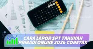 CARA LAPOR SPT TAHUNAN PRIBADI ONLINE 2026 CORETAX