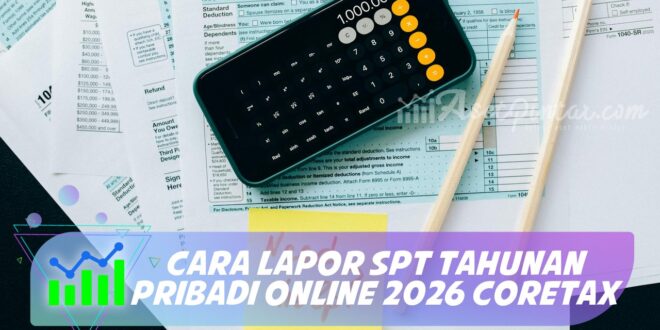 CARA LAPOR SPT TAHUNAN PRIBADI ONLINE 2026 CORETAX