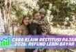 CARA KLAIM RESTITUSI PAJAK 2026: REFUND LEBIH BAYAR
