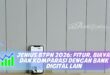 JENIUS BTPN 2026: FITUR, BIAYA, DAN KOMPARASI DENGAN BANK DIGITAL LAIN