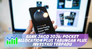 BANK JAGO 2026: POCKET ALLOCATION PLUS TABUNGAN PLUS INVESTASI TERPADU