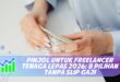 PINJOL UNTUK FREELANCER TENAGA LEPAS 2026: 8 PILIHAN TANPA SLIP GAJI