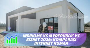 INDIHOME VS MYREPUBLIC VS BIZNET 2026: KOMPARASI INTERNET RUMAH