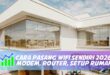 CARA PASANG WIFI SENDIRI 2026: MODEM, ROUTER, SETUP RUMAH
