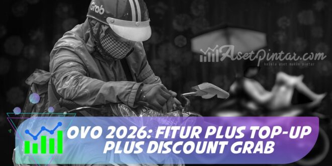 OVO 2026: FITUR PLUS TOP-UP PLUS DISCOUNT GRAB