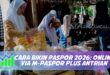 CARA BIKIN PASPOR 2026: ONLINE VIA M-PASPOR PLUS ANTRIAN