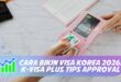 CARA BIKIN VISA KOREA 2026: K-VISA PLUS TIPS APPROVAL