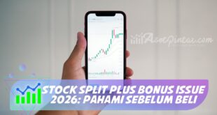 STOCK SPLIT PLUS BONUS ISSUE 2026: PAHAMI SEBELUM BELI